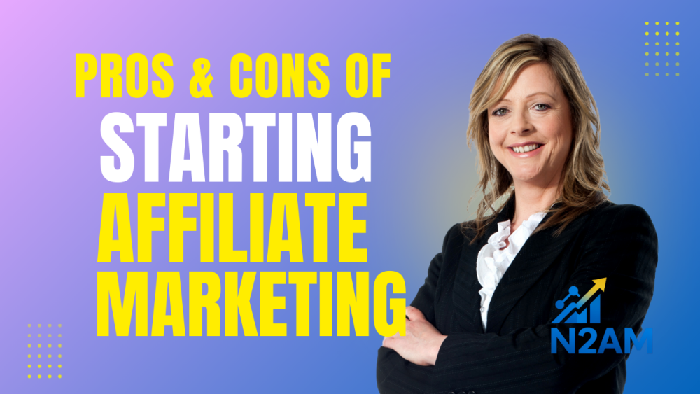 banner of pros and cons of starting affiliate marketing