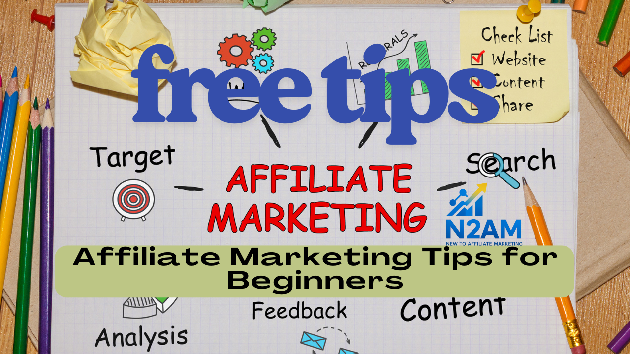 List of useful affiliate marekting tips for beginners.